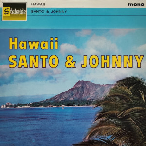 收听Santo And Johnny的Song Of The Islands歌词歌曲