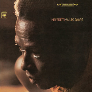 ดาวน์โหลดและฟังเพลง Nefertiti (Album Version) พร้อมเนื้อเพลงจาก Miles Davis