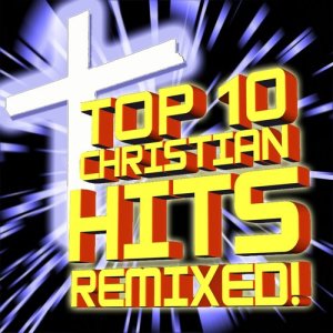 ดาวน์โหลดและฟังเพลง Get Back Up (Remixed) พร้อมเนื้อเพลงจาก Christian Remixed Hits