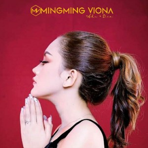 Dengarkan Aku Dan Dia lagu dari Mingming Viona dengan lirik