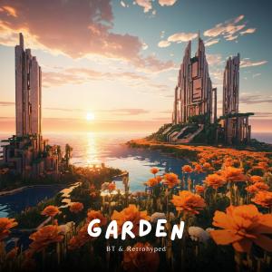 ดาวน์โหลดและฟังเพลง Garden, Pt. 2 พร้อมเนื้อเพลงจาก BT