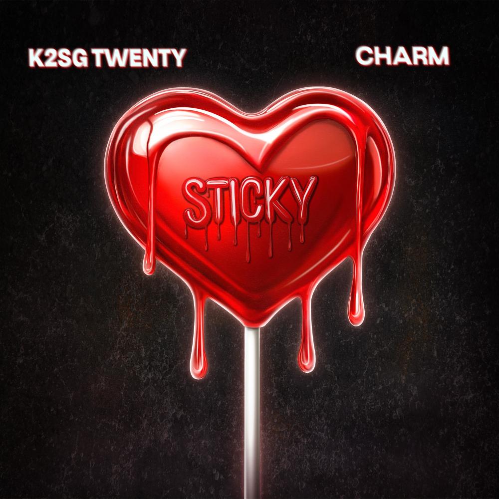 Sticky (feat. Charm) (Explicit)