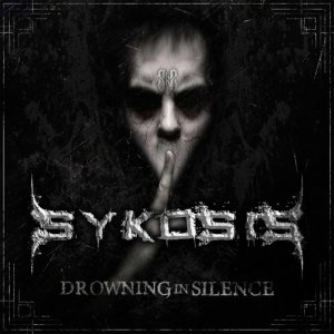 Sykosis的專輯Drowning in Silence
