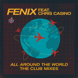 收聽DJ Fenix的All Around The World (Kue Club Mix)歌詞歌曲