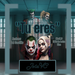 ดาวน์โหลดและฟังเพลง Tu Eres พร้อมเนื้อเพลงจาก JotaVC