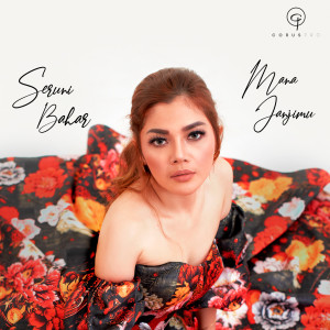 Listen to Mana Janjimu (New Version) song with lyrics from Seruni Bahar