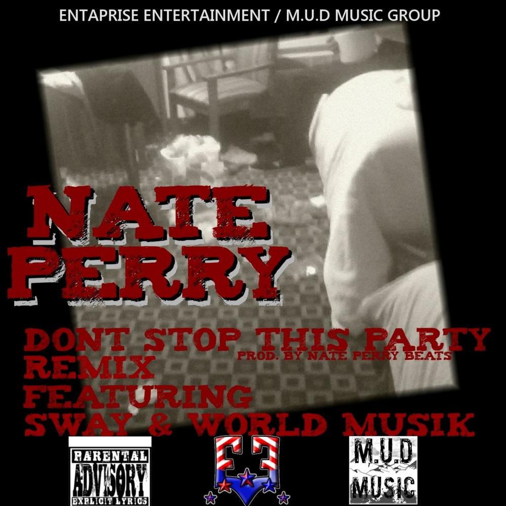 Don't Stop This Party REMIX(feat. Sway & World Musik) (Explicit)
