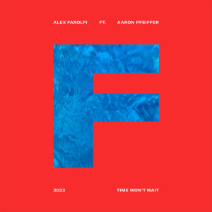 Dengarkan Time Won't Wait lagu dari Alex Farolfi dengan lirik