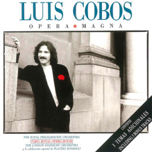 อัลบัม Opera Magna (Remasterizado) ศิลปิน Luis Cobos