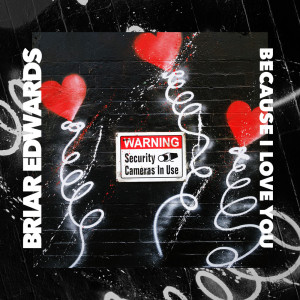 Listen to Be a Better Man song with lyrics from Briar Edwards