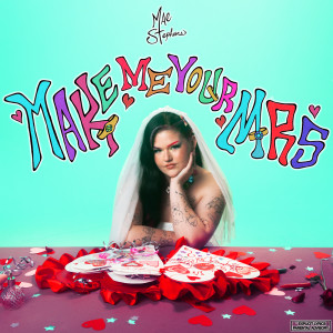 Mae Stephens的專輯Make Me Your Mrs (Explicit)