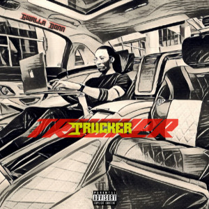 Album Trucker (Explicit) from Gwalla Donn