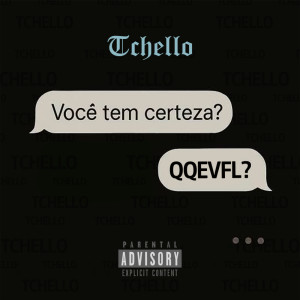 ดาวน์โหลดและฟังเพลง QQEVFL? (Explicit) พร้อมเนื้อเพลงจาก Tchello