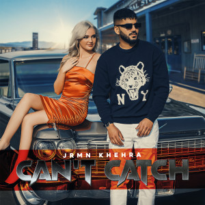 Listen to Can't Catch song with lyrics from Jrmn Khehra
