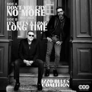 Album Don't You Cry No More / It's Been a Long Long Time oleh Izzo Blues Coalition