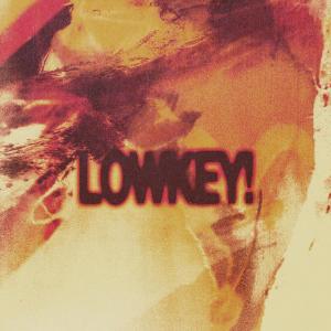 Listen to Lowkey! song with lyrics from J.Dapper