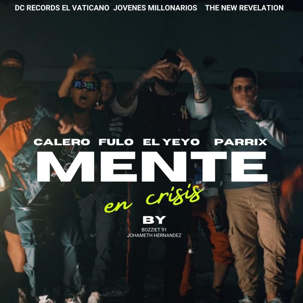 Mente en Crisis (feat. Fulo El Yeyo) (Explicit)