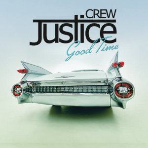 Justice Crew的專輯Good Time (DEDE)