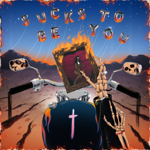 ดาวน์โหลดและฟังเพลง Sucks To Be You (Explicit) พร้อมเนื้อเพลงจาก SAINt JHN