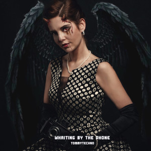 ดาวน์โหลดและฟังเพลง Whaiting by the Phone พร้อมเนื้อเพลงจาก Tommytechno
