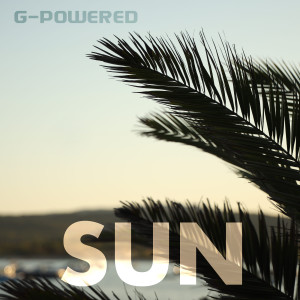 收听G-Powered的Sun歌词歌曲