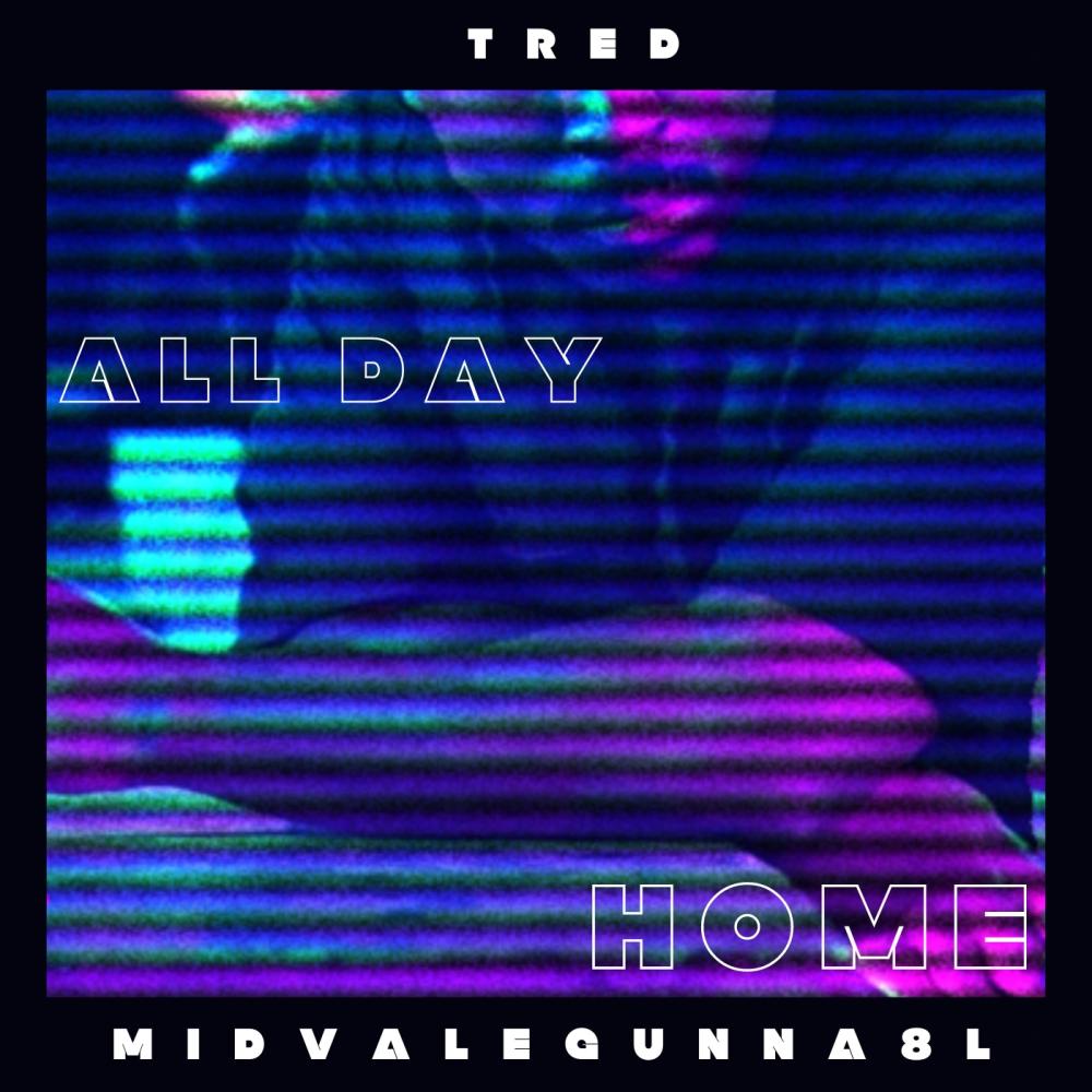 AllDay/Home (feat. Midvalegunna8l) (Explicit)