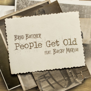 Brad Butcher的專輯People Get Old
