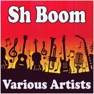 Listen to Sh boom song with lyrics from La Orquesta De Pepe Luis