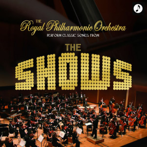 收聽Royal Philharmonic Orchestra的Music Of The Night from Phantom of the Opera歌詞歌曲