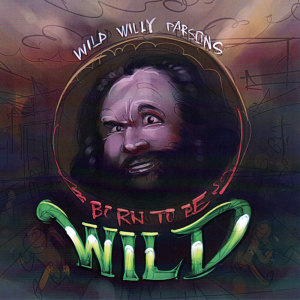 收聽Wild Willy Parsons的Gangs (Explicit) (Live)歌詞歌曲