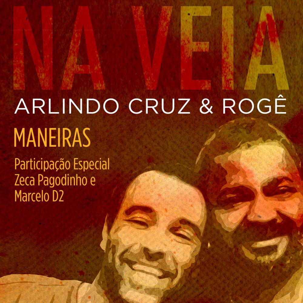 Maneiras (Participação especial de Zeca Pagodinho e Marcelo D2)