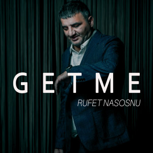 Listen to Getme song with lyrics from Rüfet Nasosnu