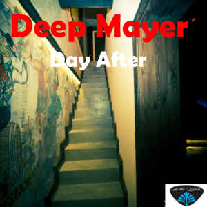 Dengarkan lagu Day After (Deep Mayer Solidified Mix) nyanyian Deep Mayer dengan lirik