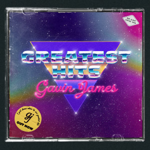 Gavin James的专辑Greatest Hits