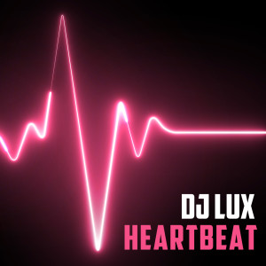 Album Heartbeat from DJ Lux