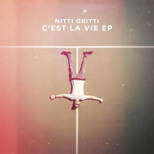 Album C'est La Vie - EP from Nitti Gritti
