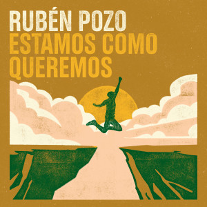 ดาวน์โหลดและฟังเพลง Estamos como queremos พร้อมเนื้อเพลงจาก Ruben Pozo