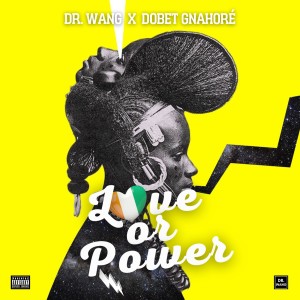 收听Dr Wang的Love or Power (Explicit)歌词歌曲