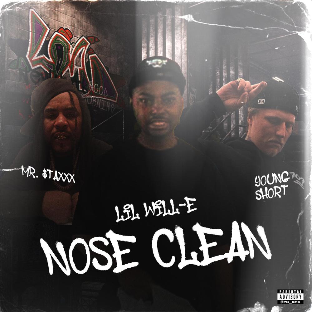 Nose Clean (feat. Mr. $taxxx & Young Short|Explicit)