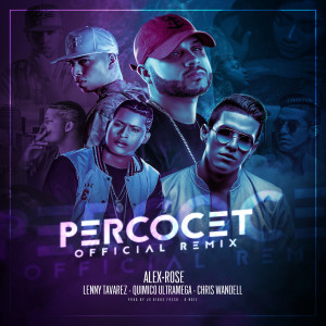 收听Alex Rose的Percocet (Remix) (Explicit) (Remix|Explicit)歌词歌曲