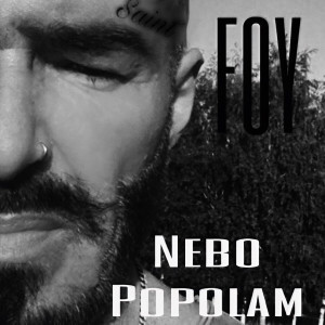 Listen to Nebo popolam song with lyrics from Foy
