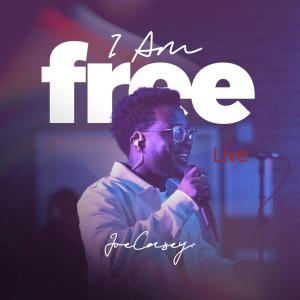 收聽Joe Casey的I Am Free Live歌詞歌曲