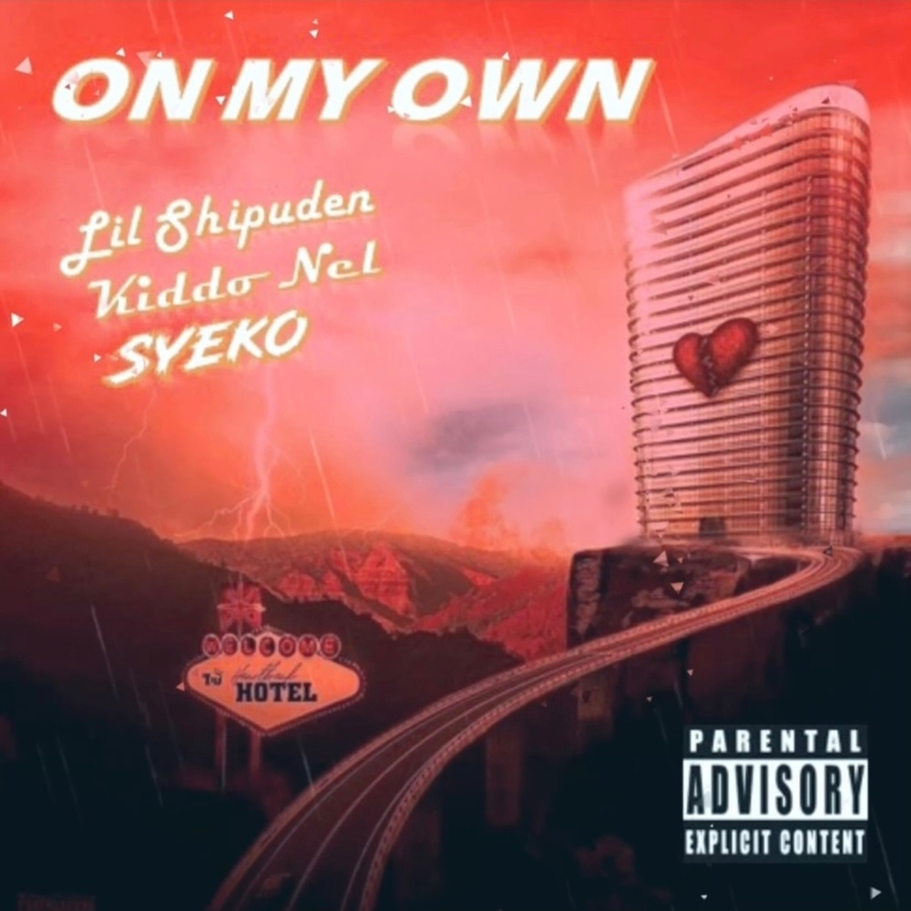 ON My Own (Explicit)