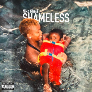 Niko Khale的專輯Shameless (Explicit)