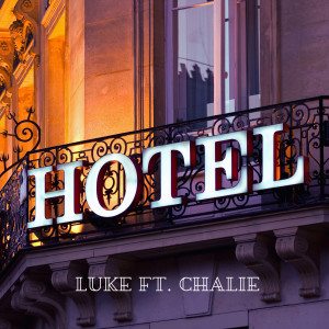 Listen to Hotel song with lyrics from LUKE