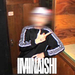 Zen的专辑IMINAISHI