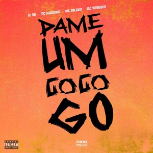 收听DJ RD的DAME UM GOGOGO (Explicit)歌词歌曲