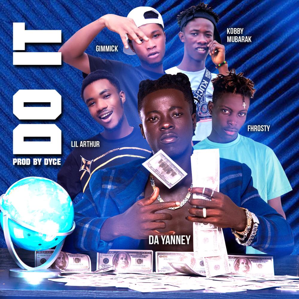 Do It (feat. Kobby Mubarak, Lil Arthur, Gimmick & Fhrosty) (Explicit)