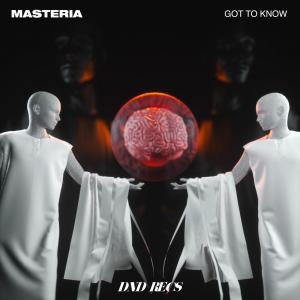 收聽Masteria的Got To Know歌詞歌曲