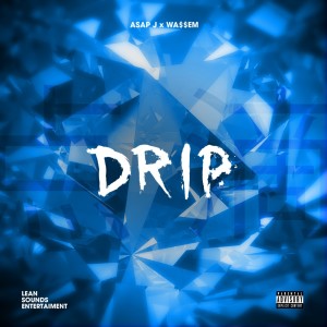ดาวน์โหลดและฟังเพลง Drip พร้อมเนื้อเพลงจาก A$AP J
